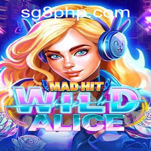 MadHitWildAlice: A Thrilling Game of Strategy and Adventure