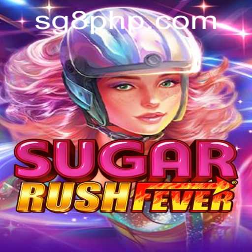 Mastering the World of SugarRushFever: An In-Depth Guide to SG8